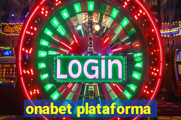 onabet plataforma
